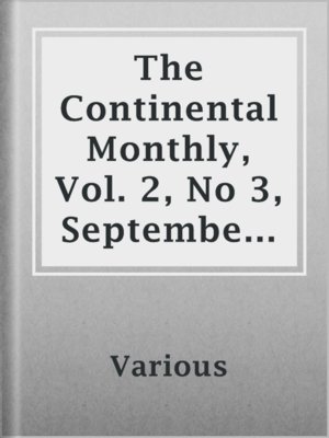 cover image of The Continental Monthly, Vol. 2, No 3,  September, 1862